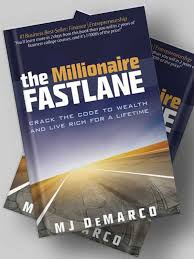 The Millionaire Fastlane by  M. J. DeMarco